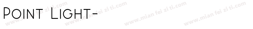 Point Light字体转换